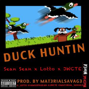 DUCK HUNTIN (Explicit)