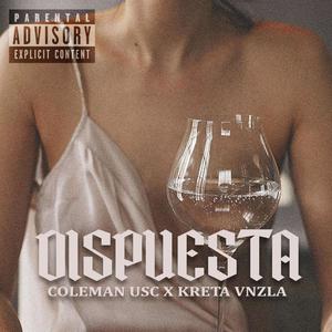 Dispuesta (Explicit)