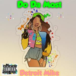 Do Da Most (Explicit)