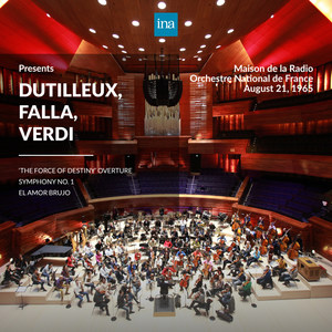 INA Presents: Dutilleux, Falla, Verdi by Orchestre National de France at the Maison de la Radio (Recorded 21st August 1965)
