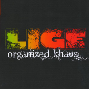 Lige Organized Khaos