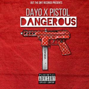 Dangerous(feat. Otd Pistol) (Explicit)