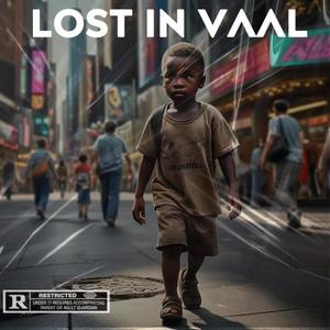 LOST IN VAAL