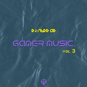 Gamer Music, Vol. 3 (Explicit)