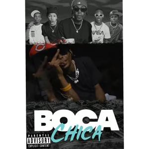 BOCA CHICA (feat. JANSELJF, ESCOBAR, BLAKELL CHAM & EL MEGA MAIKEL)