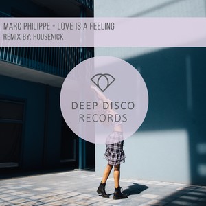 Love Is A Feeling (Housenick Remix)