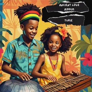 Ancient Love Riddim (Instrumental Version)