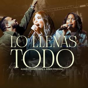 Lo Llenas Todo (feat. Junior Ponciano) (Live)