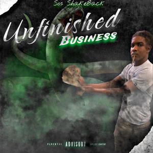 Unfinished Business (Explicit)