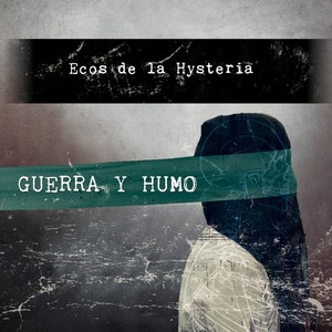 Guerra y Humo