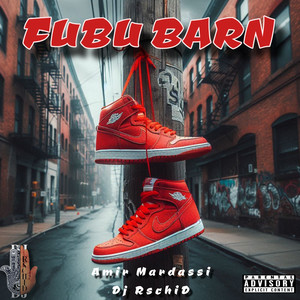 FUBU BARN (Explicit)