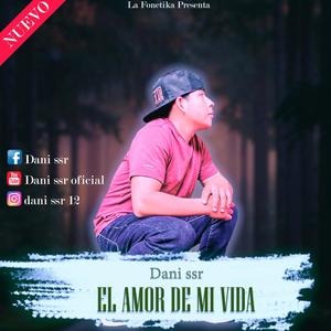 El amor de mi vida (Explicit)