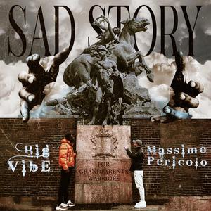 Sad Story (feat. Massimo Pericolo) (Explicit)
