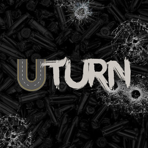 U TURN (Explicit)