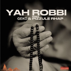 Yah Robbi (Explicit)