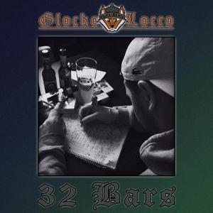 Intro 32 Bars (feat. Glocko Locco) [Explicit]