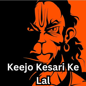 Keejo Kesari Ke Lal