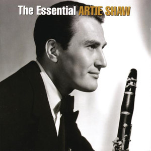 The Essential Artie Shaw