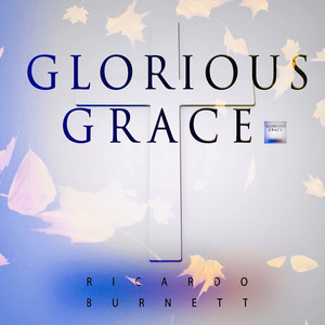 Glorious Grace