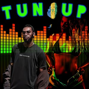 Tun Up (Explicit)