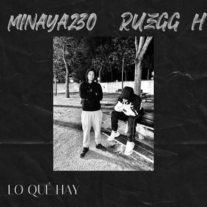 LO QUE HAY (feat. MINAYA) (Explicit)