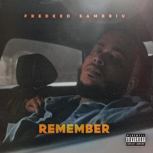 Remember (Explicit)