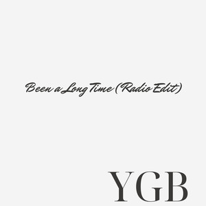 Been a Long Time (Radio Edit|Explicit)