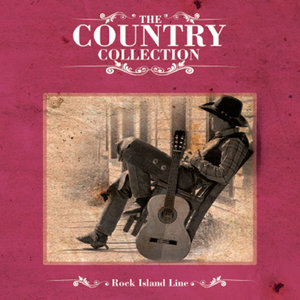 The Country Collection - Rock Island Line