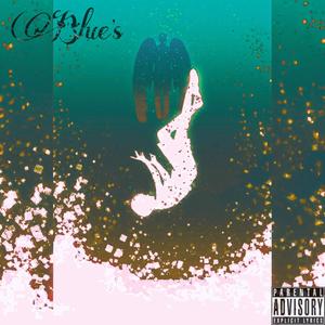 Blues (feat. Seabyrd) (Explicit)