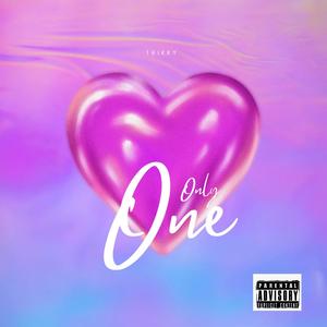 Only One (Explicit)