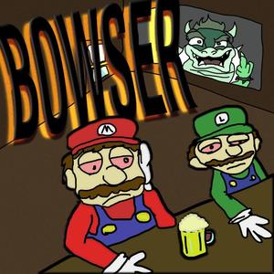 BOWSER (but really drunk) (feat. OCTOVER & sylenthell) [Explicit]