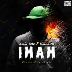 IMAM (feat. Bmanchi) [Explicit]