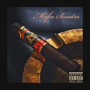 Mafia Sinatra (Explicit)