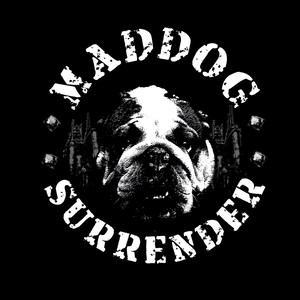 Maddog Surrender (Explicit)