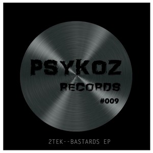 Bastards (Original Mix)