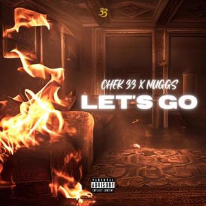 Let's Go (feat. Nuggz420) (Explicit)