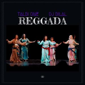 Reggada (feat. Talbi One) [Radio Edit] [Explicit]