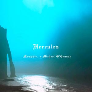 Hercules(feat. Michael O'Connor)