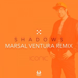 Shadows (Marsal Ventura Remix)