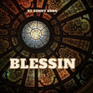 Blessin (Explicit)