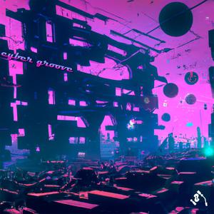 CYBER GROOVE