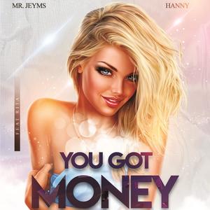 You Got Money (Original Mix)