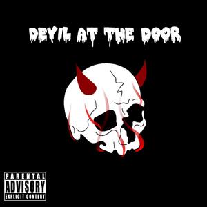 DEVIL AT THE DOOR (Explicit)