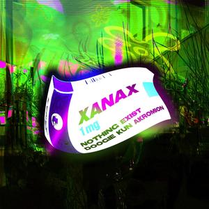 Xanax (feat. Akromion & Doogie Kun) [Explicit]