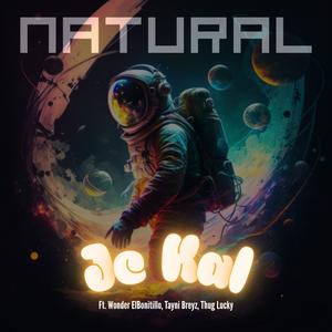 N4TURALITY (feat. JcKal Sc, Tainy Breyz, Thug Lucky & Bonitillo$Music) (Explicit)