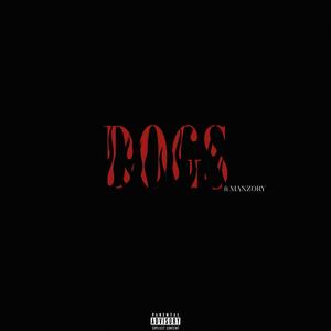 DOGS (feat. MANZORY) (Explicit)