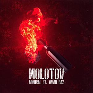 Molotov (feat. Amad Baz) [Explicit]