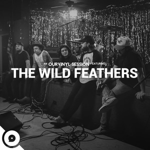 The Wild Feathers | OurVinyl Sessions