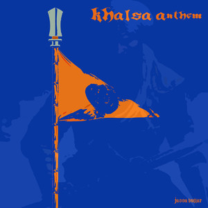 Khalsa Anthem