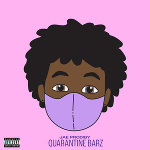 Quarantine Barz (Explicit)